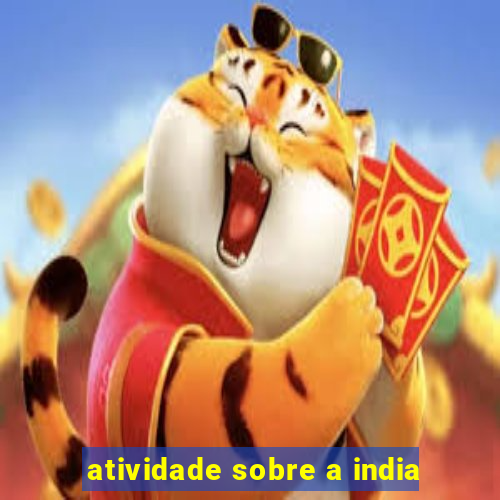 atividade sobre a india